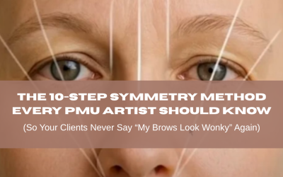 The 10-Step Symmetry Method Every PMU Artist Should Know