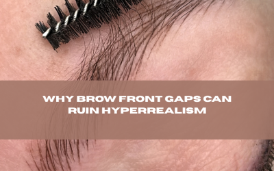 Why Brow Front Gaps Can Ruin Hyperrealism