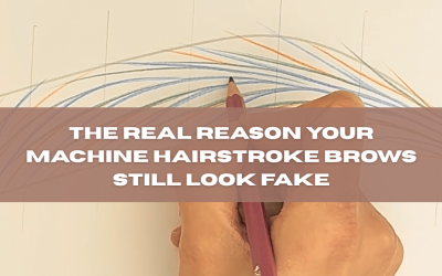 The Real Reason Your Machine Hairstroke Brows Still Look… Fake
